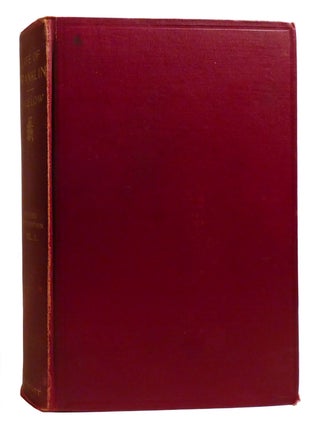 THE LIFE OF BENJAMIN FRANKLIN WRITTEN BY HIMSELF; Now First Edited from Original Manuscripts and from His Printed Correspondence and Other Writings