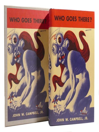WHO GOES THERE? FEL; First Edition Library. John W. Campbell Jr.