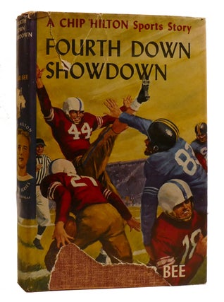 Item #207829 FOURTH DOWN SHOWDOWN; A Chip Hilton Sports Story. Clair Bee