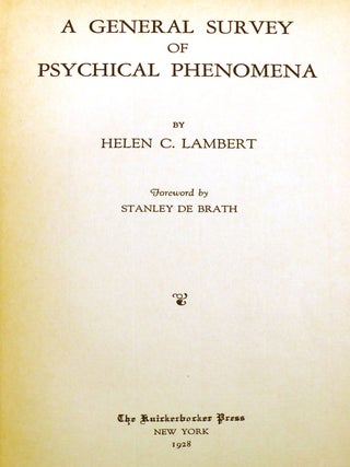 A GENERAL SURVEY OF PSYCHICAL PHENOMENA