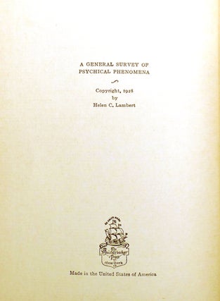 A GENERAL SURVEY OF PSYCHICAL PHENOMENA