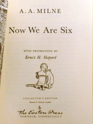 NOW WE ARE SIX Easton Press