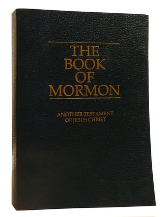 Item #208074 THE BOOK OF MORMON : ; An Account Written by the Hand of Mormon Upon Plates Taken...