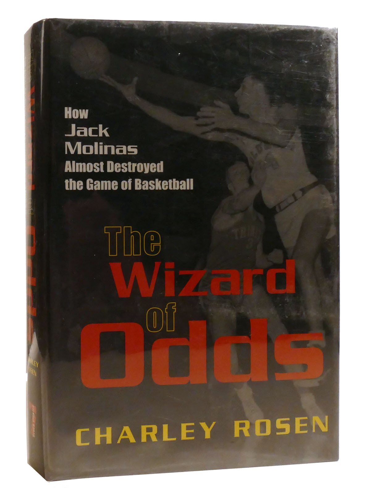 THE WIZARD OF ODDS How Jack Molinas Almost Destroyed the Game of ...