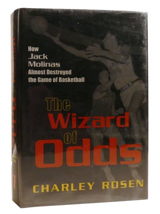 Item #208206 THE WIZARD OF ODDS; How Jack Molinas Almost Destroyed the Game of Basketball....