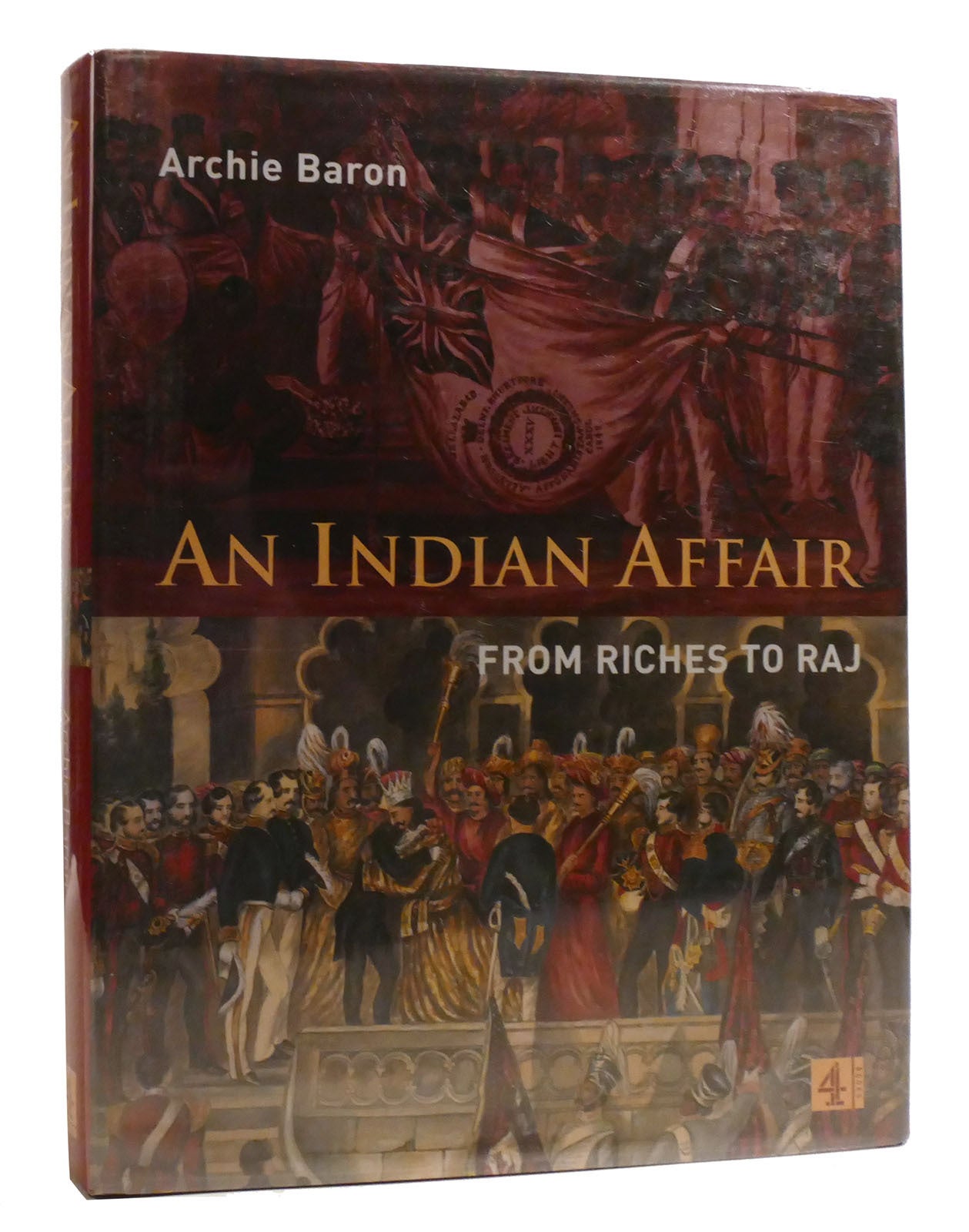 AN INDIAN AFFAIR From Riches to Raj | Archie Baron | First Edition ...