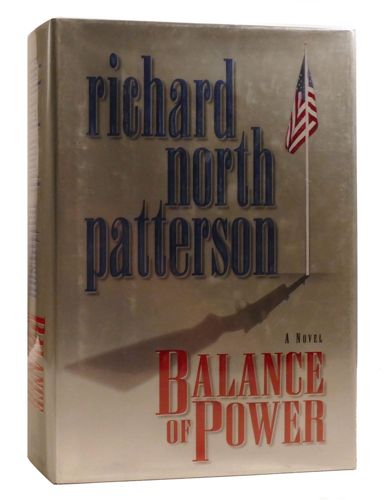 Item #208411 BALANCE OF POWER. Richard North Patterson.