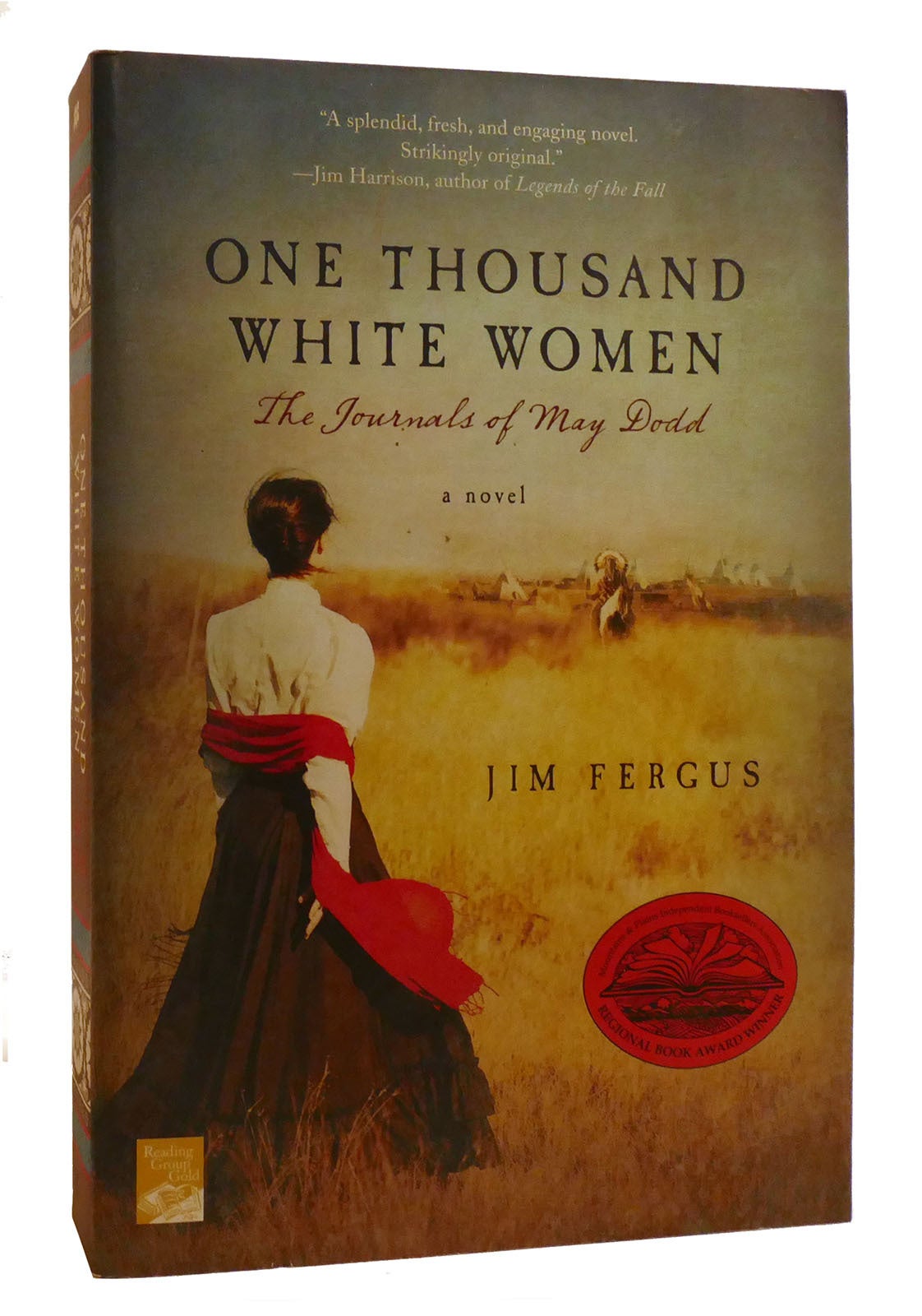 ONE THOUSAND WHITE WOMEN The Journals of May Dodd | Jim Fergus | Second ...