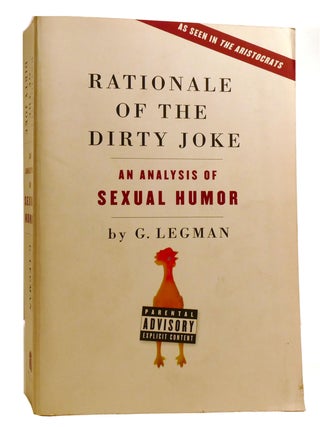 Item #208680 RATIONALE OF THE DIRTY JOKE An Analysis of Sexual Humor. G. Legman