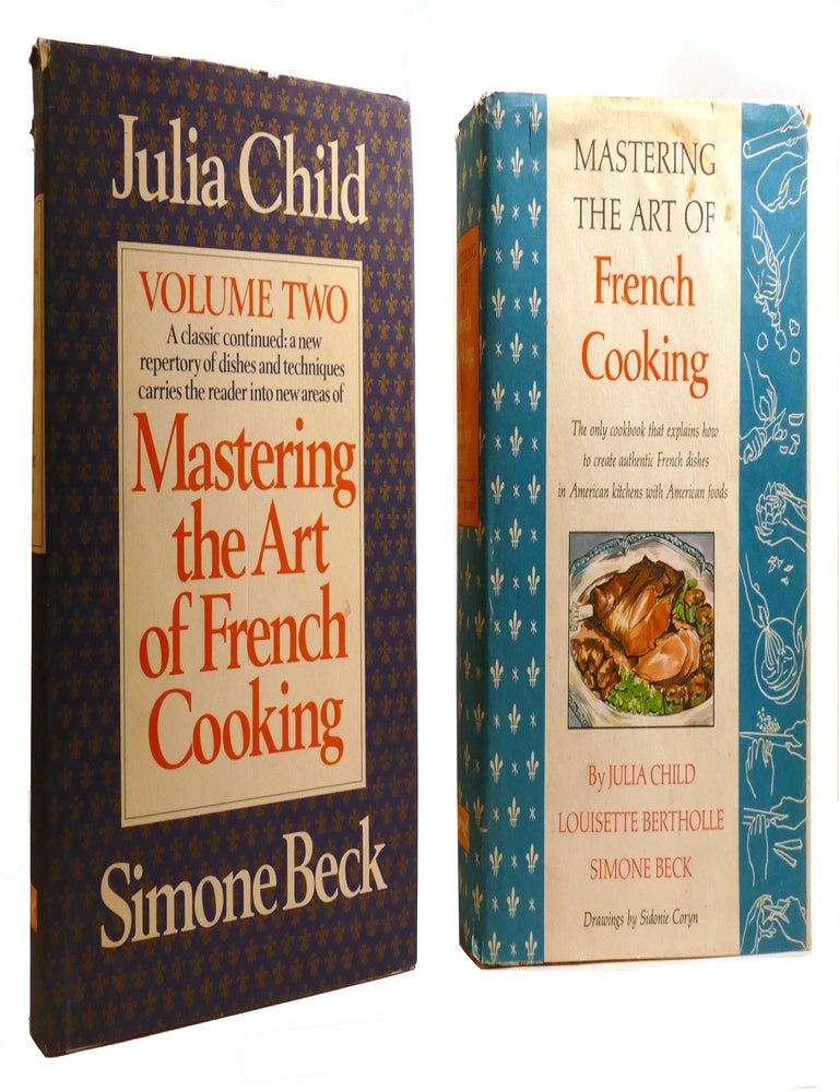 Item #208840 MASTERING THE ART OF FRENCH COOKING; 2 Volume Set. Louisette Bertholle Julia Child, Simone Beck.