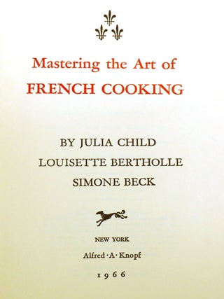 MASTERING THE ART OF FRENCH COOKING; 2 Volume Set
