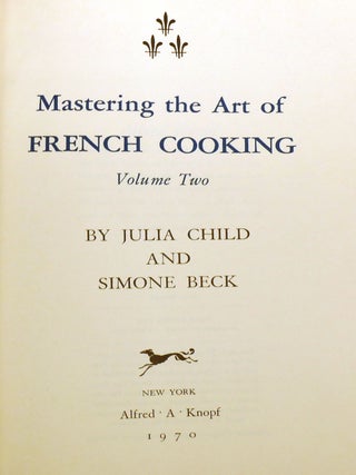 MASTERING THE ART OF FRENCH COOKING; 2 Volume Set
