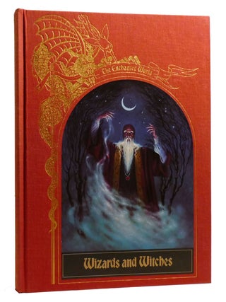 Item #209078 WIZARDS AND WITCHES; The Enchanted World. Of Time-Life Books