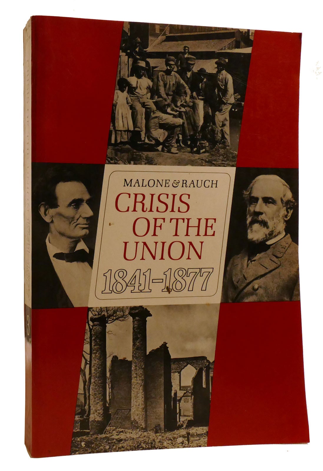 CRISIS OF THE UNION 1841-1877 | Basil Rauch Dumas Malone | First ...