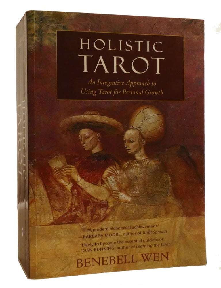 Item #209243 HOLISTIC TAROT; An Integrative Approach to Using Tarot for Personal Growth. Benebell Wen.