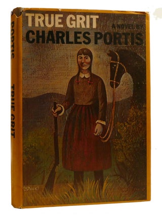 TRUE GRIT. Charles Portis.
