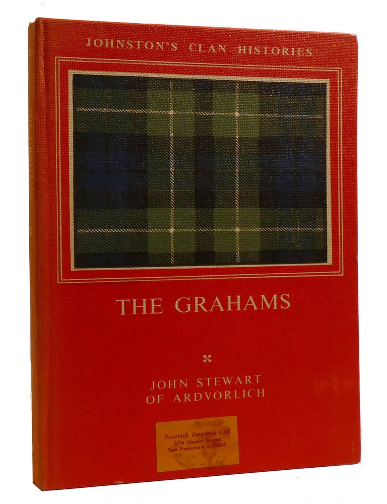 THE GRAHAMS | John Stewart Of Ardvorlich | First Edition; First Printing
