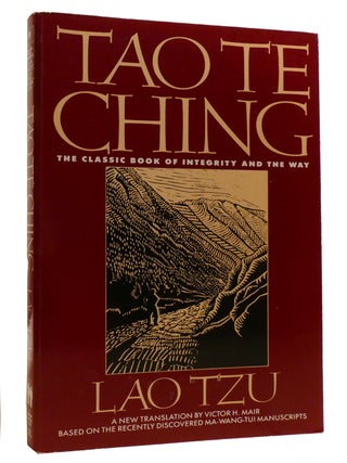 Item #209550 TAO TE CHING The Classic Book of Integrity and the Way. Lao Tzu