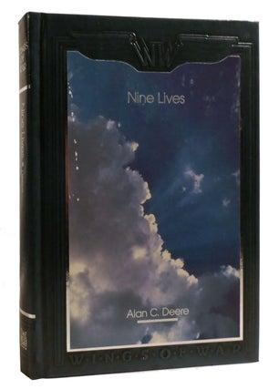Item #209905 NINE LIVES; Wings of War. Alan C. Deere