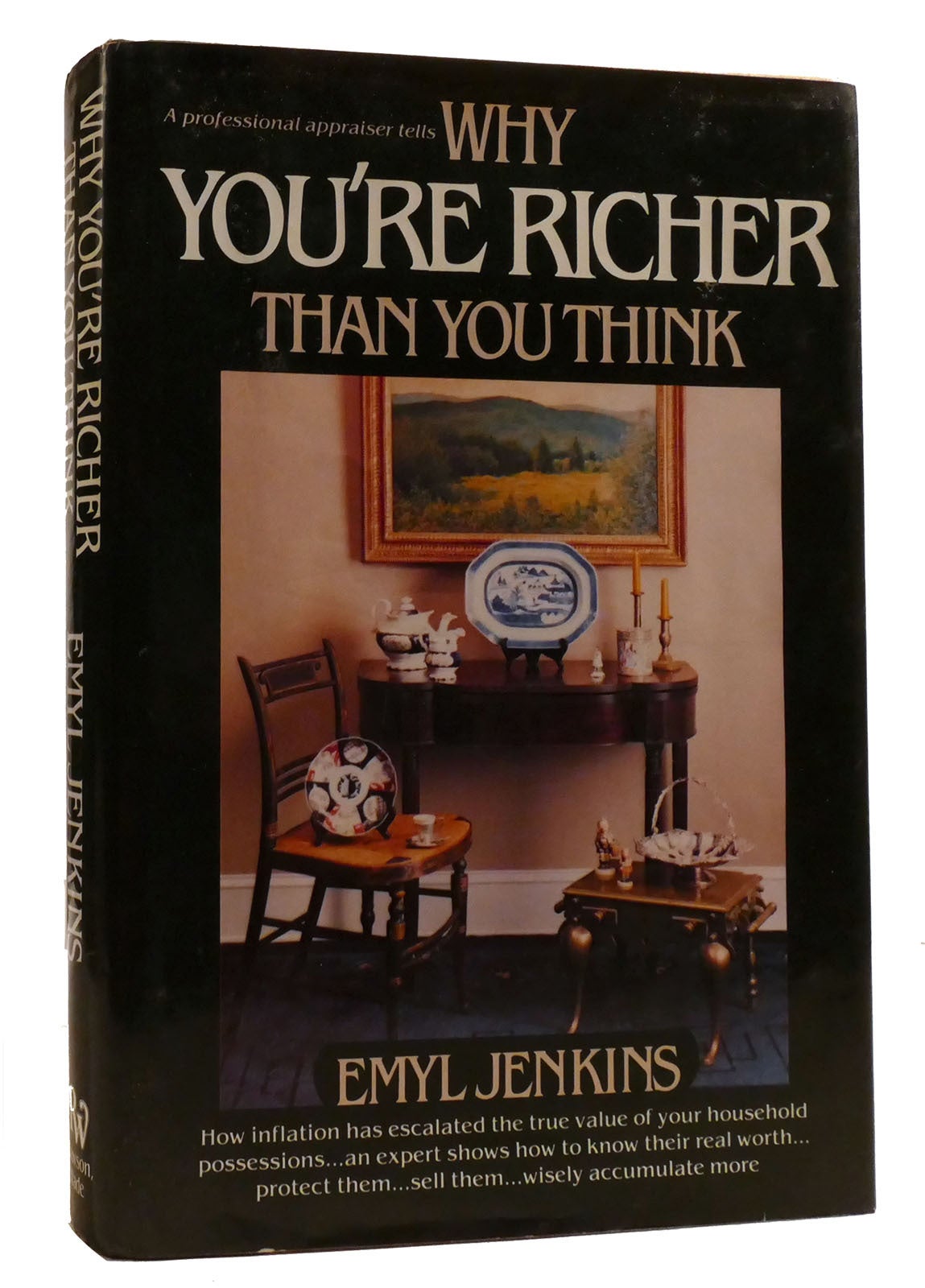 WHY YOU'RE RICHER THAN YOU THINK | Emyl Jenkins | First Edition; First ...