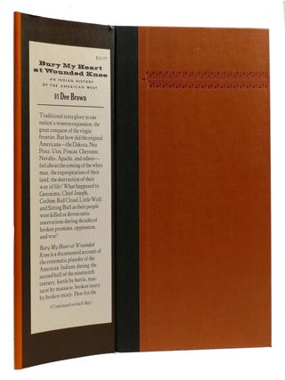 BURY MY HEART AT WOUNDED KNEE; An Indian History of the American West Signed