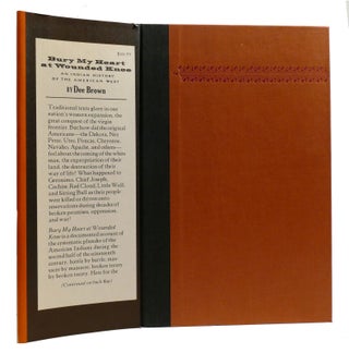 BURY MY HEART AT WOUNDED KNEE; An Indian History of the American West Signed