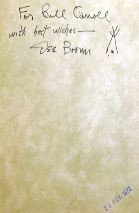 BURY MY HEART AT WOUNDED KNEE; An Indian History of the American West Signed