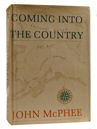 Item #210196 COMING INTO THE COUNTRY. John McPhee