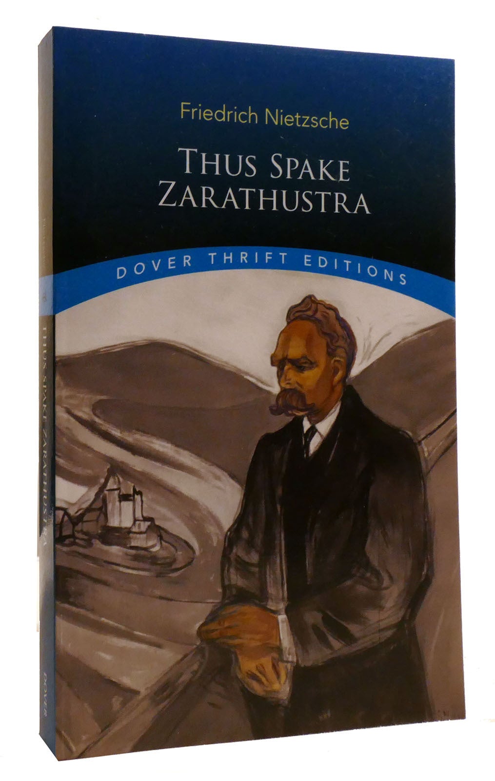 THUS SPAKE ZARATHUSTRA | Friedrich Nietzsche | Thrift Edition