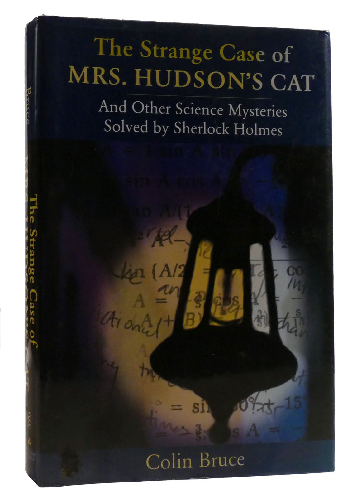 THE STRANGE CASE OF MRS. HUDSON'S CAT And Other Science Mysteries ...