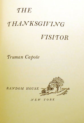 THE THANKSGIVING VISITOR, A CHRISTMAS MEMORY; Signed