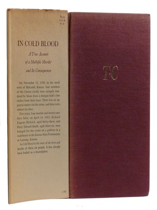 IN COLD BLOOD; A True Account of a Multiple Murder and its Consequences Signed