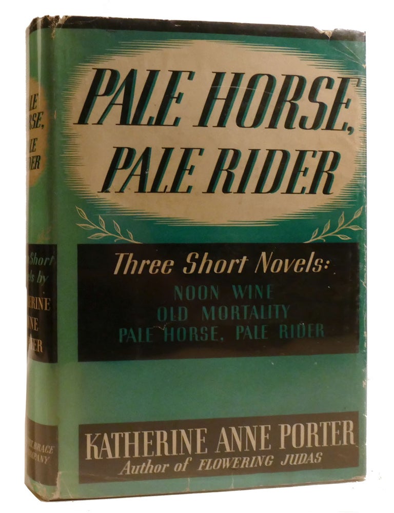 Item #210573 PALE HORSE, PALE RIDER; Signed. Katherine Anne Porter.