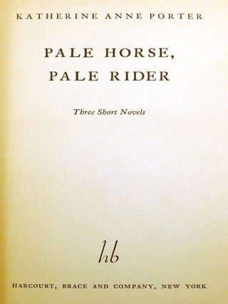 PALE HORSE, PALE RIDER; Signed