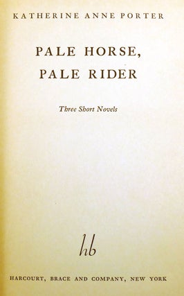 PALE HORSE, PALE RIDER; Signed