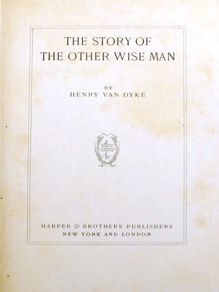 THE STORY OF THE OTHER WISE MAN