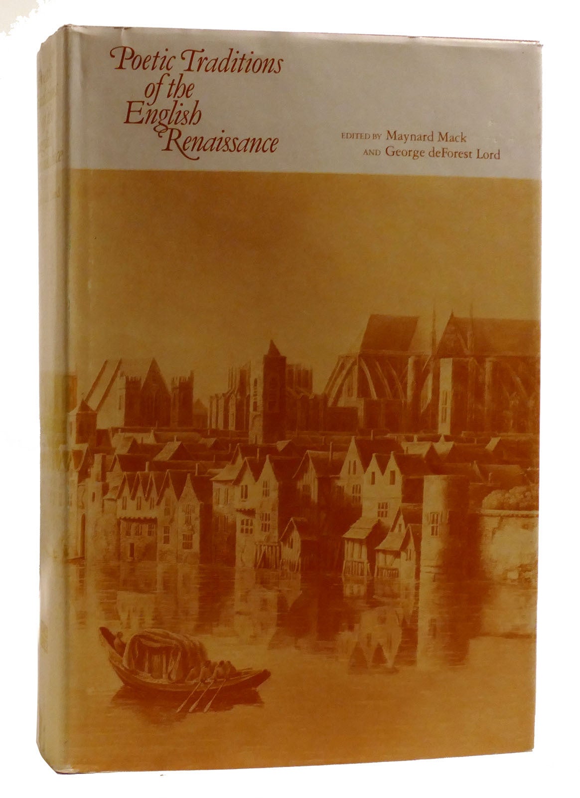 POETIC TRADITIONS OF THE ENGLISH RENAISSANCE | George Deforest Lord ...
