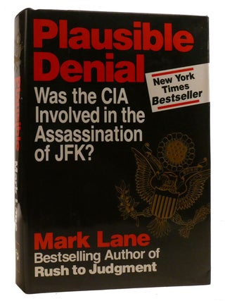 Item #210669 PLAUSIBLE DENIAL : Was the CIA Involved in the Assassination of JFK? Mark Lane