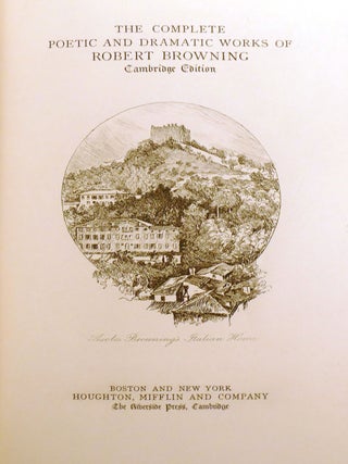 THE COMPLETE POETIC AND DRAMATIC WORKS OF ROBERT BROWNING; Cambridge Edition.