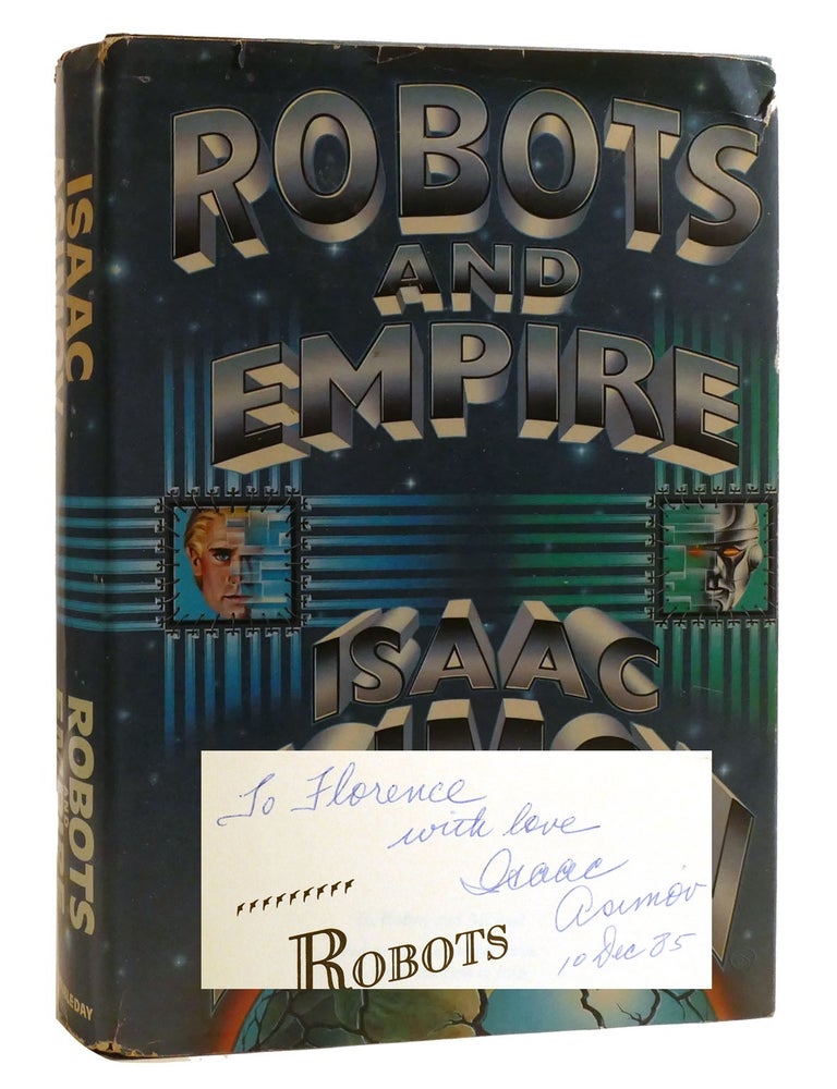 Item #210774 ROBOTS AND EMPIRE; Signed. Isaac Asimov.