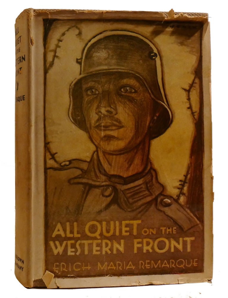 Item #210776 ALL QUIET ON THE WESTERN FRONT. Erich Maria Remarque.