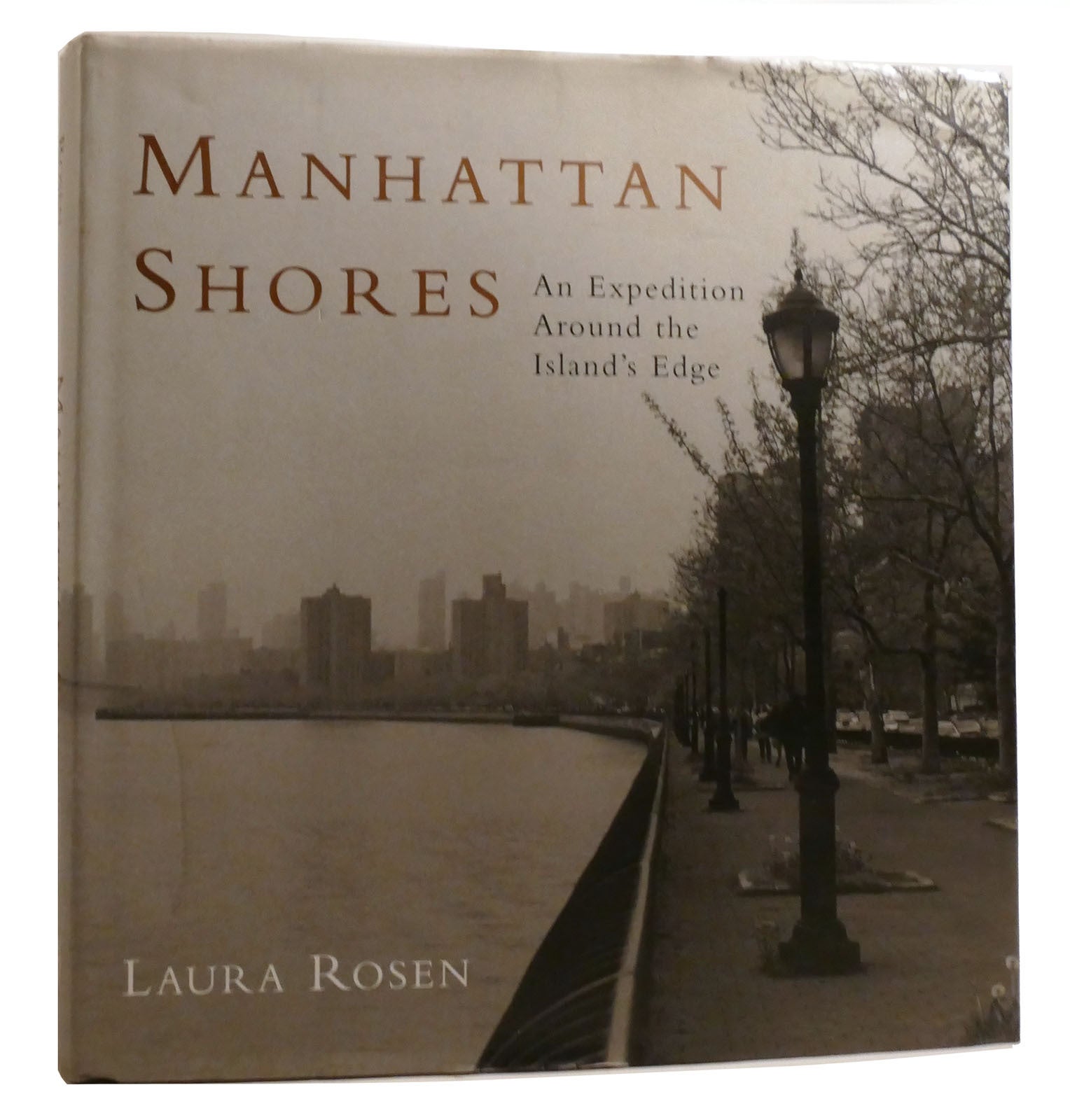 MANHATTAN SHORES An Expedition around the Island's Edge | Laura Rosen ...