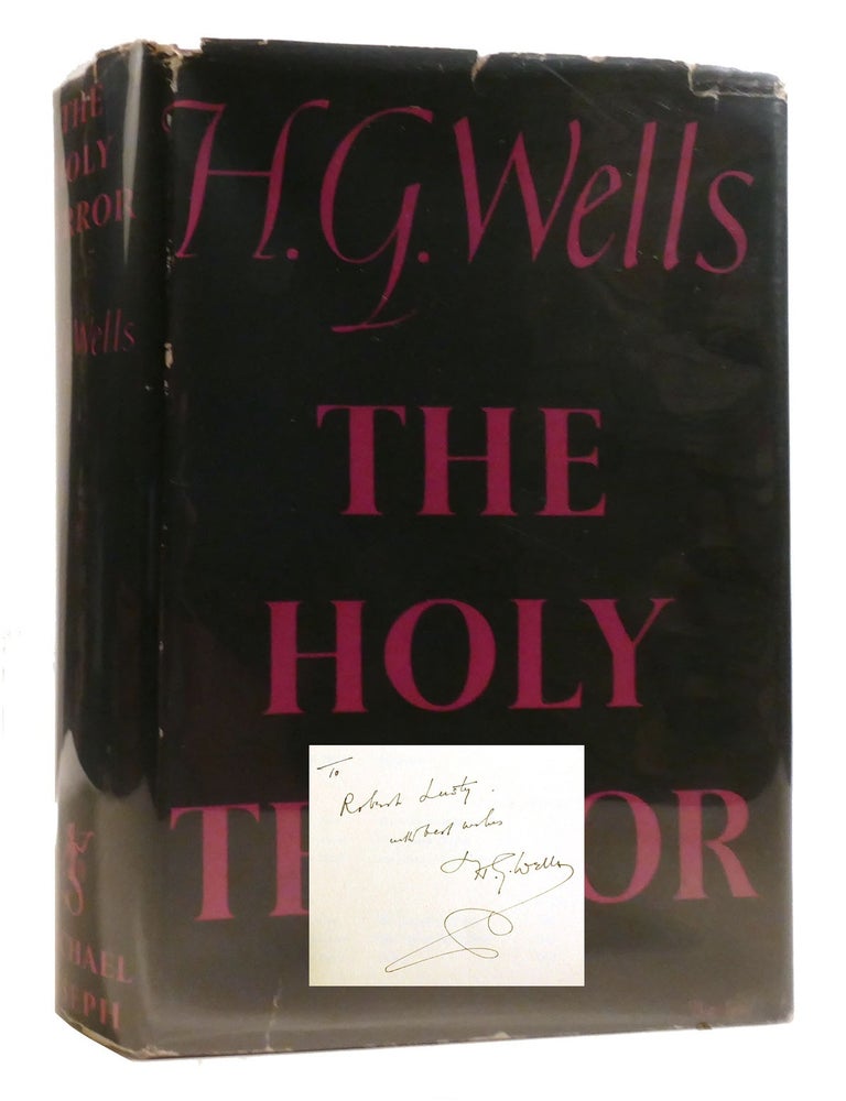 Item #210947 THE HOLY TERROR; Signed. H. G. Wells.