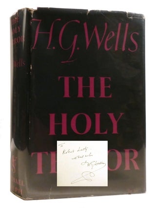 THE HOLY TERROR; Signed. H. G. Wells.