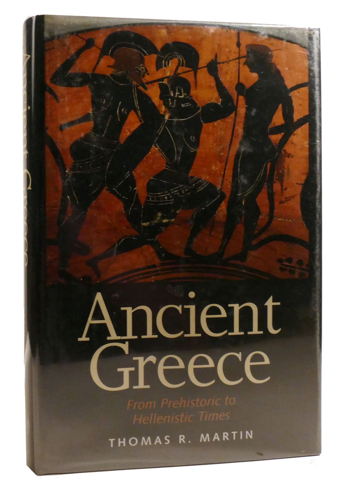 ANCIENT GREECE From Prehistoric to Hellenistic Times | Thomas R. Martin ...