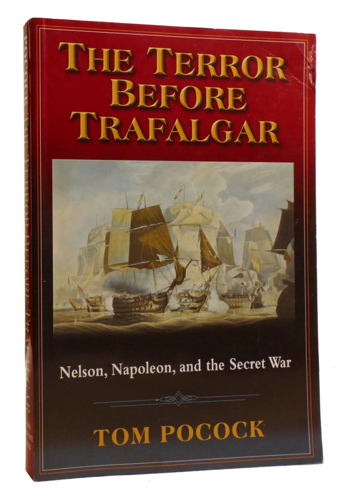 THE TERROR BEFORE TRAFALGAR Nelson, Napoleon, and the Secret War | Tom ...