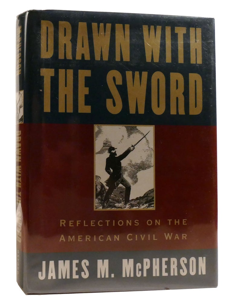 DRAWN WITH THE SWORD; Reflections on the American Civil War | James M ...