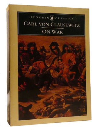Item #211198 ON WAR. Carl Von Clausewitz