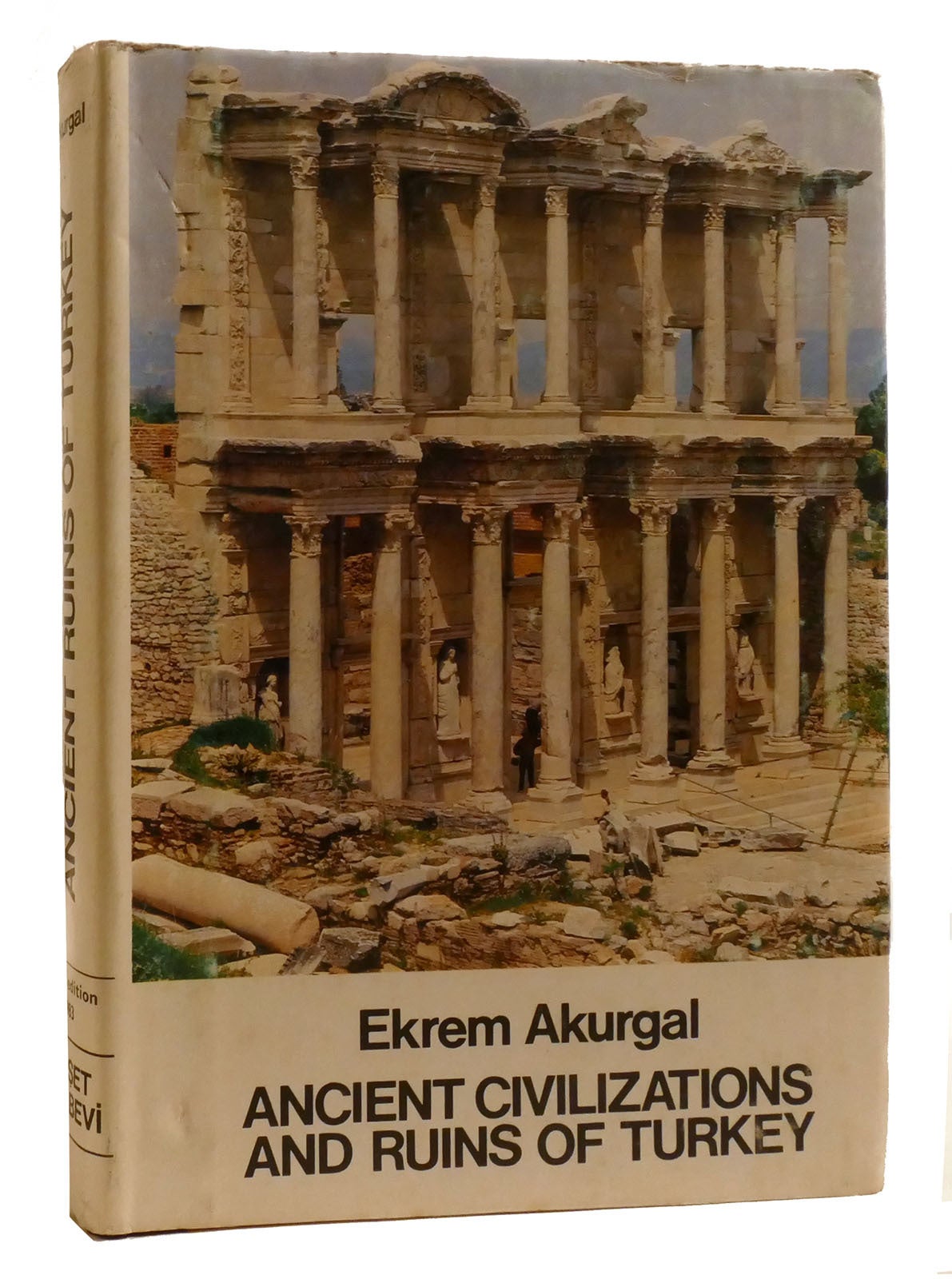 ANCIENT CIVILIZATIONS AND RUINS OF TURKEY | Ekrem Akurgal | Fifth Edition