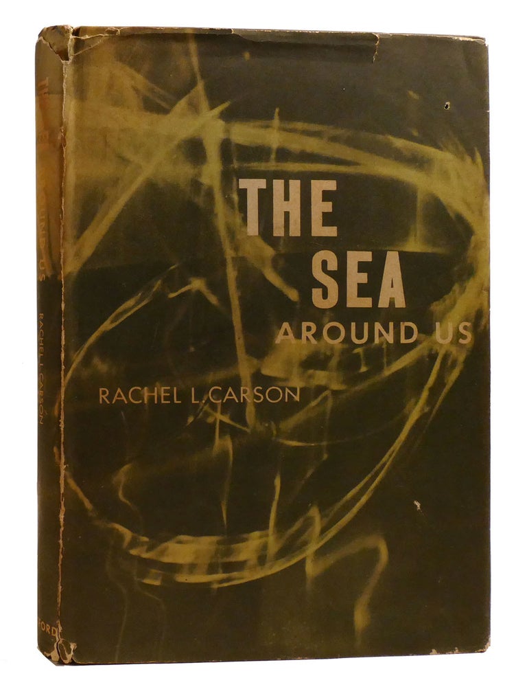 Item #211538 THE SEA AROUND US. Rachel L. Carson.